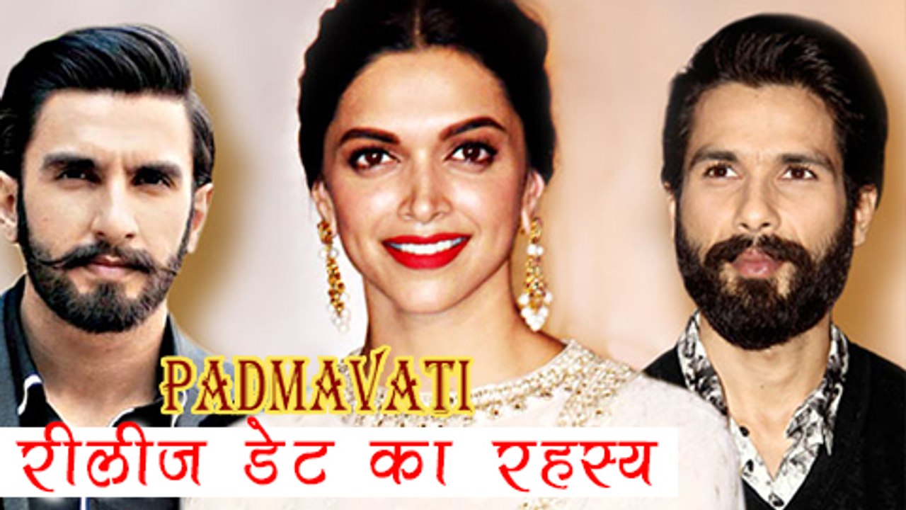 Padmavati RELEASE DATE Yet Again A Controversy  Will Not Be Released In November 2017