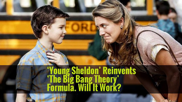 ‘Young Sheldon’ Reinvents ‘The Big Bang Theory’ Formula. Will It Work?