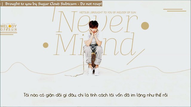 [Sugar Cloud Team] [Vietsub] Never Mind (PRO. Jeong Sewoon, Brother Su)