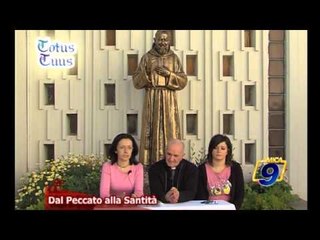 Dal peccato alla Santità