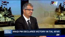 DAILY DOSE | Reports: Tal Afar liberated fro I.S. | Friday, September 1st 2017