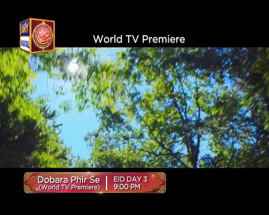 'Dobara Phir Se' Eid Special Promo 1" ARY Digital