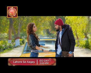 'Lahore Se Aagay' Eid Special Promo 1" ARY Digital