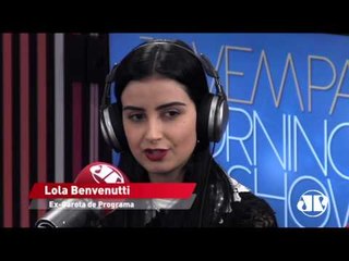 Lola Benvenutti: ainda é tabu para as mulheres pagar por sexo / Morning Show / JP
