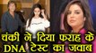Chunky Pandey REACTS on Farah Khan DNA Test COMMENT over Ananya Pandey | FilmiBeat