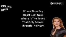 Celine Dion - Where Does My Heart Beat Now (Karaoke)