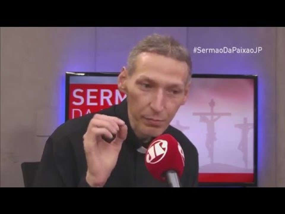 Padre Marcelo e Dom Fernando explicam o que é ter fé | Sermão da Paixão | JP