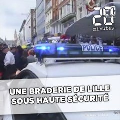 Une Braderie de Lille sous haute sécurité