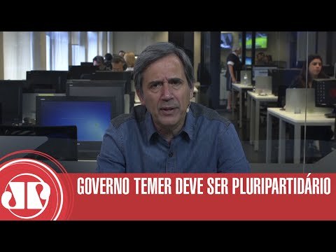 Governo Temer deve ser pluripartidário| Marco Antonio Villa | Jovem Pan