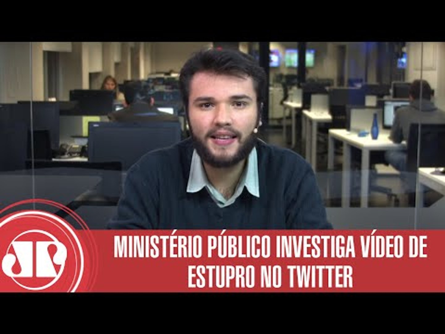 Ministério Público investiga vídeo de estupro no Twitter | Carlos Aros |  Jovem Pan