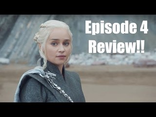 Game Of Thrones | Season 7 Episode 4 Review