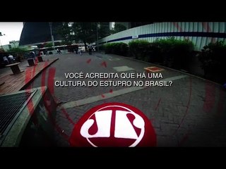 Giro do Povo: existe uma cultura do estupro no Brasil? | Jovem Pan