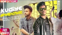 Kudiye Snapchat Waaliye Full HD Video Song Ranvir Feat Sukh-E - Jaani - New Punjabi Songs 2017