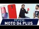 Tech News Review: conheça o Moto G4 Plus, nova geração de smartphones da Motorola