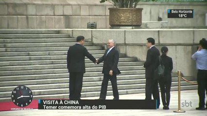 Em viagem à China, presidente Temer comemora alta no PIB brasileiro