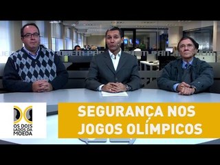 Dois Lados da Moeda: segurança nos Jogos Olímpicos