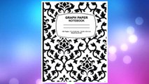 Download PDF graph paper composition book: Black Damask Design,Graph Paper Notebook and Conversion Chart, 7.5 x 9.25, 160 Pages For for School / Teacher / Office / Student Composition Book FREE