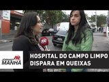 Saúde é principal reclamação dos paulistanos | Jornal da Manhã