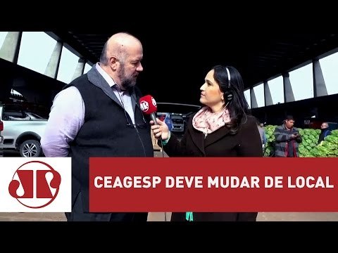 Mudança de local da Ceagesp deve ser discutida até novembro | Jornal da Manhã | Jovem Pan