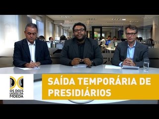 Dois Lados da Moeda: saída temporária de presidiários