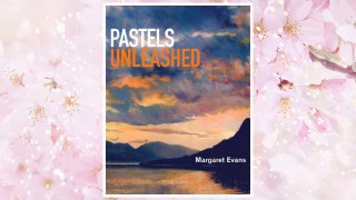 Download PDF Pastels Unleashed FREE