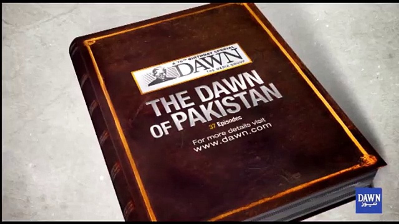 Dawn of Pakistan - Episode 13