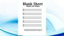 Blank Sheet Music For Piano: White Cover, Bracketed Staff Paper, Clefs Notebook,100 pages,100 full staved sheet, music sketchbook,Music Notation ... gifts Standard for students / Professionals FREE Download PDF