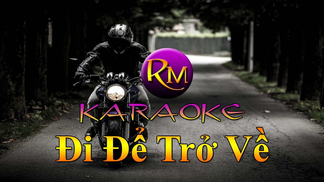 Remix Music - Karaoke : Đi Để Trở Về [ Entertainment - Nhạc Trẻ ]