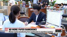 Bank customers can opt not to have paper-based bankbooks