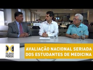 Dois Lados da Moeda: Avaliação Nacional Seriada dos Estudantes de Medicina