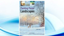 Download PDF Painting Pastel Landscapes FREE