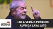 Lula será o próximo alvo da Lava Jato | Jovem Pan