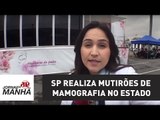 SP realiza mutirões de mamografia no Estado | Jornal da Manhã | Jovem Pan