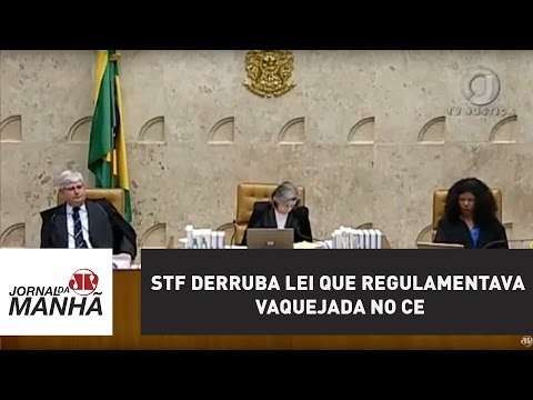 STF derruba lei que regulamentava vaquejada no CE | Jornal da Manhã | Jovem Pan