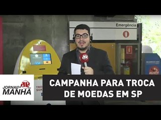 Video herunterladen: Metrô inicia 2ª fase da campanha para troca de moedas em SP | Jornal da Manhã | Jovem Pan