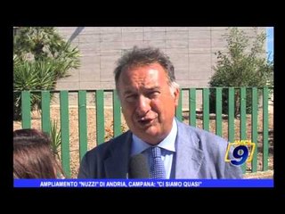 Ampliamento Nuzzi di Andria, Campana: "ci siamo quasi"