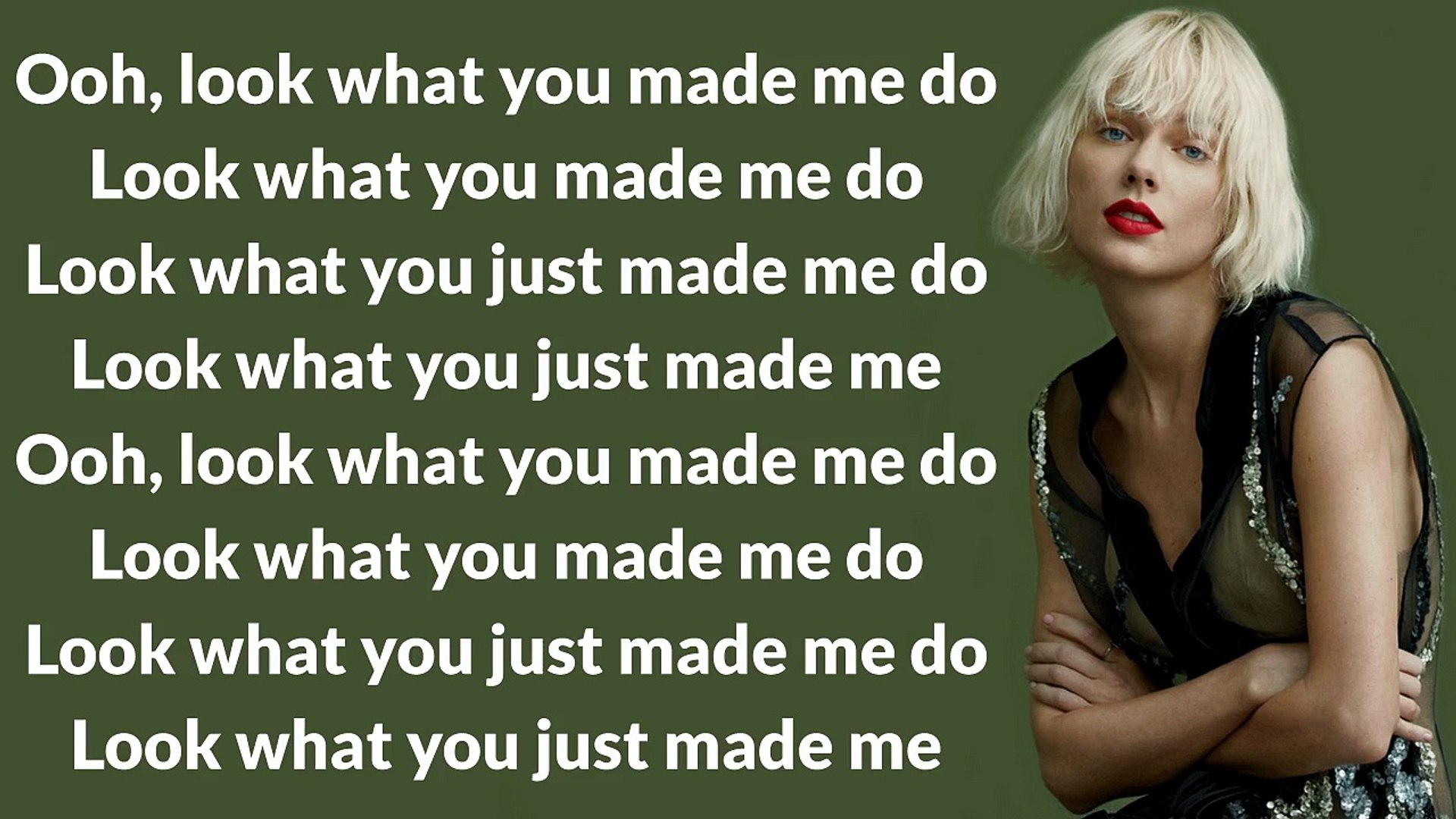 Taylor Swift - Look What You Made Me Do (Lyrics) - video Dailymotion