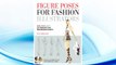 Download PDF Figure Poses for Fashion Illustrators: Scan, Trace, Copy: 250 Templates for Professional Results. Includes a CD-ROM with over 250 copyright-free images. FREE