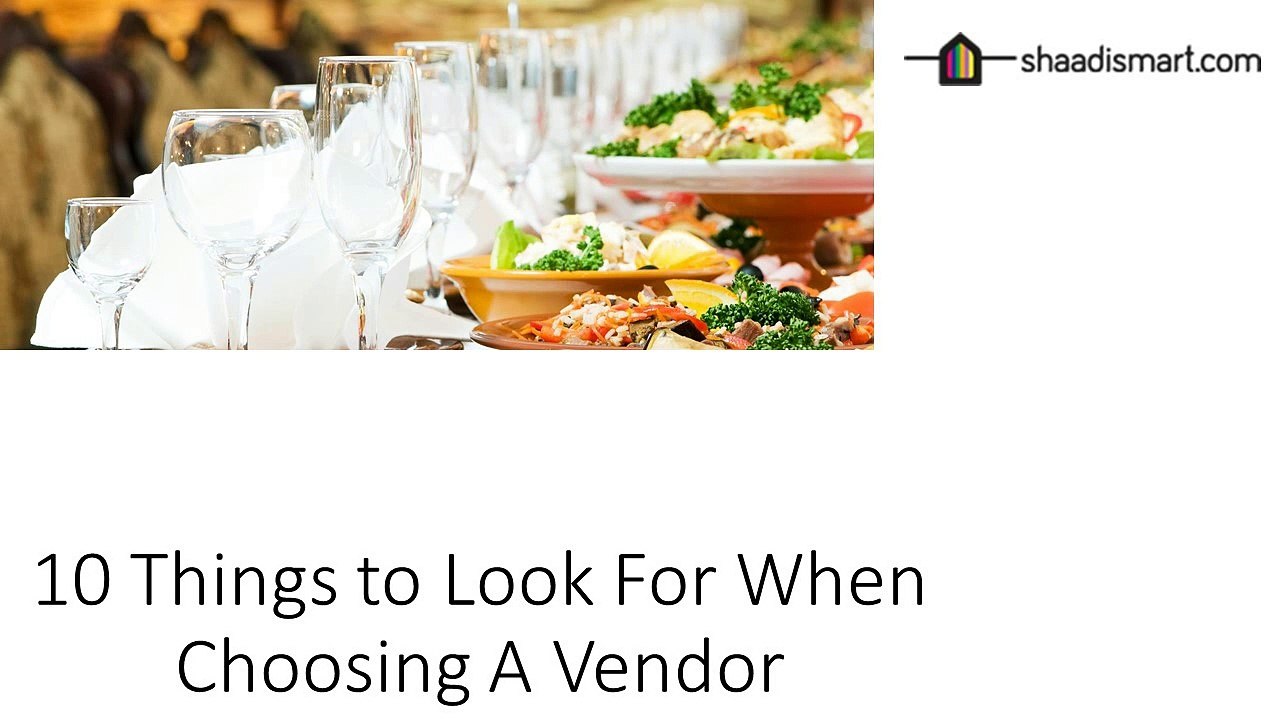 10 Things to Look For When Choosing A Vendor
