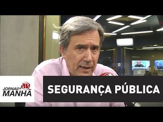 Impressão é que segurança pública no Brasil não tem solução | Marco Antonio Villa