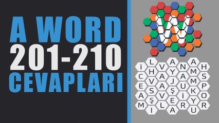 A Word Kelime Oyunu Tüm Cevapları | 201-210 Oyuncu Bölümü