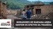 Especial: Moradores de Mariana ainda sentem os efeitos da tragédia | Jornal da Manhã