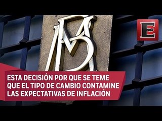 Banxico decide aumentar su tasa de referencia