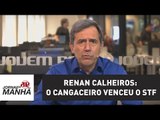 Renan: o cangaceiro venceu o STF | Marco Antonio Villa | Jovem Pan