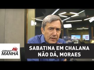 Video herunterladen: Sabatina em chalana não dá, Moraes | Marco Antonio Villa