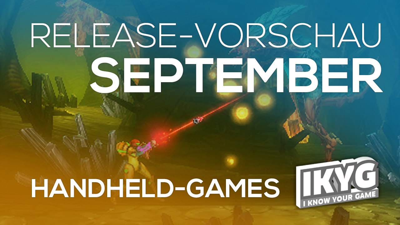 Games-Release-Vorschau - September 2017 - Handheld