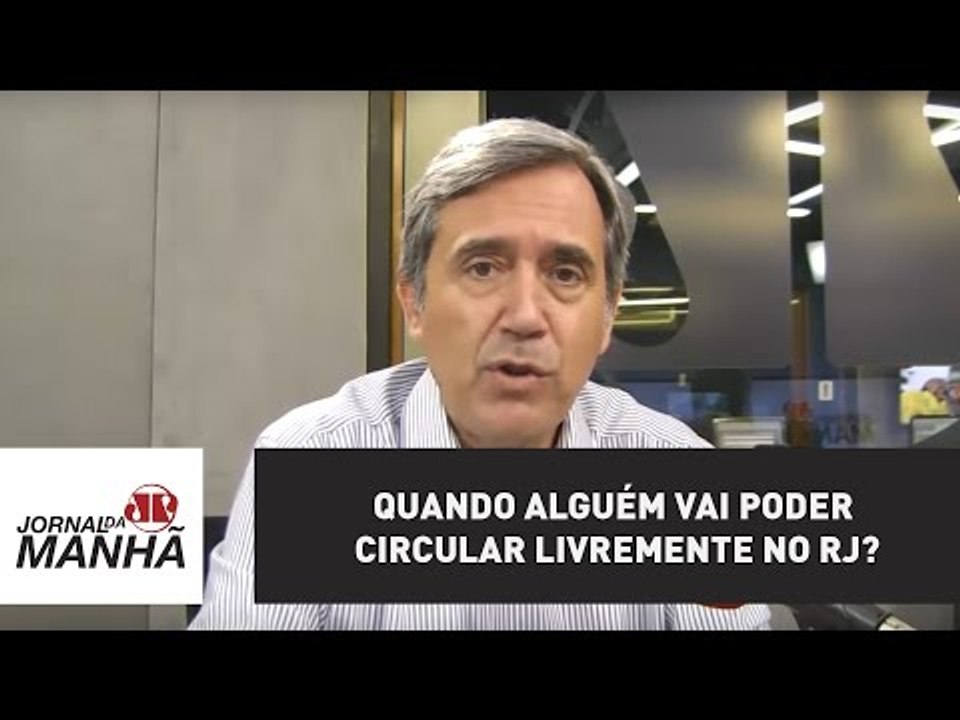 Quando alguém vai poder circular livremente no RJ? | Marco Antonio Villa