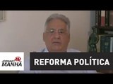 Reforma política: FHC critica voto em lista fechada e defende cláusula de barreira | Jornal da Manhã