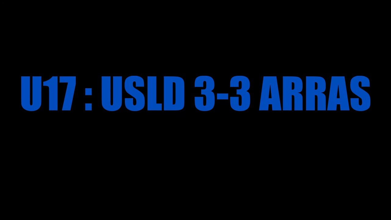 [U17] USLD 3-3 ARRAS [SEPTEMBRE2017]