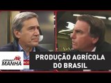 Villa x Bolsonaro: qual é a produção agrícola do Brasil, deputado? | Jornal da Manhã